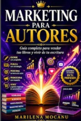 Portada del libro Marketing para Autores de Marilena Mocanu
